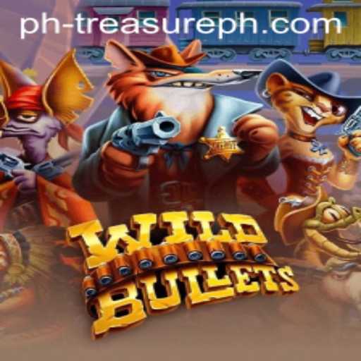 Exploring the Wild World of WildBullets: A TreasurePH Adventure